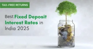 best fixed deposit interest rates in India 2025
