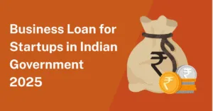 business loan for startups in india 2025